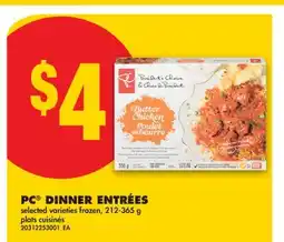No Frills PC DINNER ENTRÉES offer