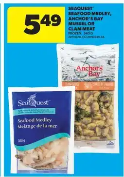 Real Canadian Superstore SEAQUEST SEAFOOD MEDLEY, ANCHOR'S BAY MUSSEL OR CLAM MEAT offer