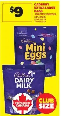 Real Canadian Superstore CADBURY EXTRA LARGE BAGS, 324/342 G offer