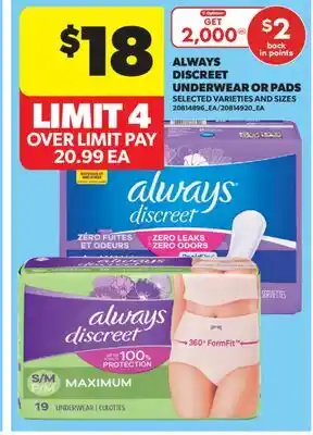 Real Canadian Superstore ALWAYS DISCREET UNDERWEAR OR PADS offer