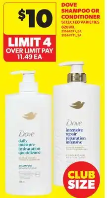 Real Canadian Superstore DOVE SHAMPOO OR CONDITIONER offer