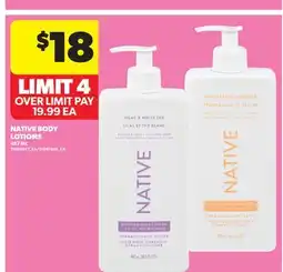Real Canadian Superstore NATIVE BODY LOTIONS offer