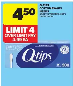 Real Canadian Superstore Q-TIPS COTTON SWABS NEEDS, 500'S offer