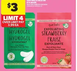 Real Canadian Superstore QUE BELLA FACE OR EYE MASK offer