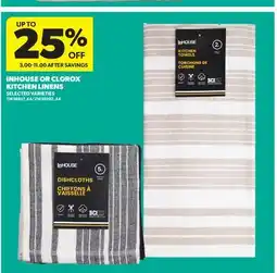 Real Canadian Superstore INHOUSE OR CLOROX KITCHEN LINENS offer