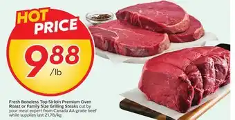 Sobeys Fresh Boneless Top Sirloin Premium Oven Roast or Family Size Grilling Steaks offer