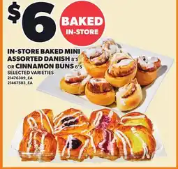 Loblaws IN-STORE BAKED MINI ASSORTED DANISH, 8'S OR CINNAMON BUNS, 6'S offer