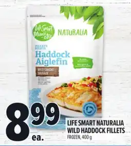 Metro LIFE SMART NATURALIA WILD HADDOCK FILLETS offer