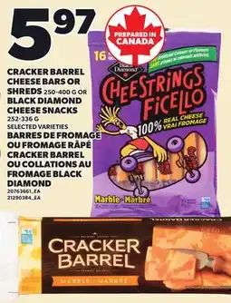 Independent Grocer CRACKER BARREL CHEESE BARS OR SHREDS 250-400 G OR BLACK DIAMOND CHEESE SNACKS, 252-336 G offer