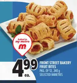Metro FRONT STREET BAKERY FRUIT BITES offer