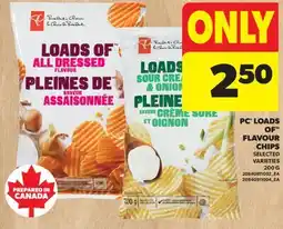 Real Canadian Superstore PC LOADS OF FLAVOUR CHIPS offer