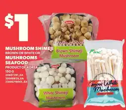 Loblaws MUSHROOM SHIMEJI BROWN OR WHITE OR SEAFOOD MUSHROOMS offer