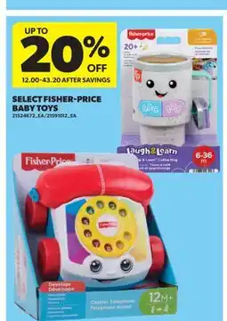 Real Canadian Superstore SELECT FISHER-PRICE BABY TOYS offer