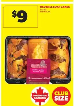 Real Canadian Superstore OLD MILL LOAF CAKES offer
