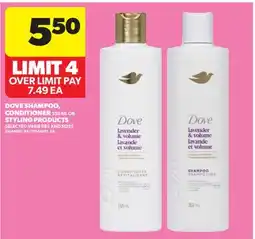 Real Canadian Superstore DOVE SHAMPOO, CONDITIONER, 355 ML OR STYLING PRODUCTS offer