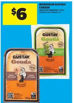 Real Canadian Superstore MONSIEUR GUSTAV CHEESE offer
