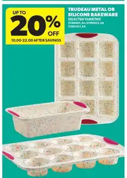 Real Canadian Superstore TRUDEAU METAL OR SILICONE BAKEWARE offer