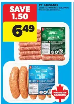 Real Canadian Superstore PC SAUSAGES, 375/500 G offer