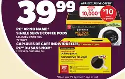 Independent Grocer PC OR NO NAME SINGLE SERVE COFFEE PODS, 72/102'S offer