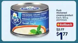 Walmart Puck thickened creamy product offer