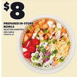 Loblaws PREPARED IN-STORE BOWLS offer
