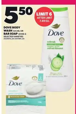 Loblaws DOVE BODY WASH, 325 ML OR BAR SOAP, 3X106 offer