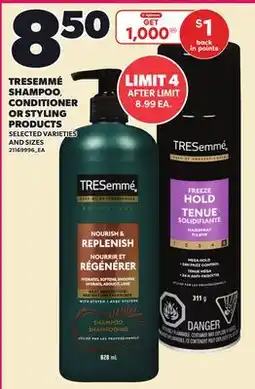 Loblaws TRESEMMÉ SHAMPOO, CONDITIONER OR STYLING PRODUCTS offer