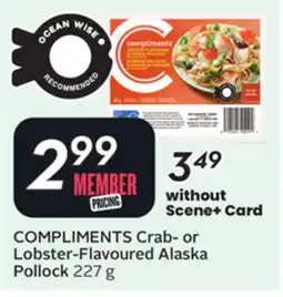 Sobeys COMPLIMENTS Crab-or Lobster-Flavoured Alaska Pollock offer