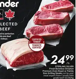 Sobeys STERLING SILVER Fresh Boneless Striploin Premium Oven Roast or Family Size Grilling Steaks offer