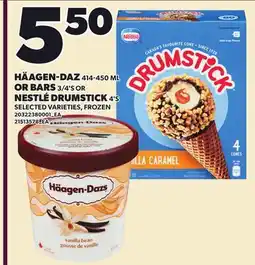 Loblaws HÄAGEN-DAZ, 414-450 ML OR BARS, 3/4'S OR NESTLÉ DRUMSTICK, 4'S offer