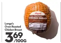 Longo's Oven Roasted Chicken Breast offer