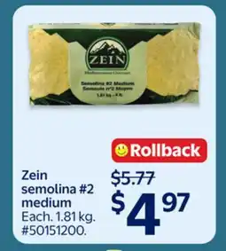 Walmart Zein semolina #2 medium offer