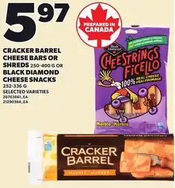 Loblaws CRACKER BARREL CHEESE BARS OR SHREDS, 250-400 G OR BLACK DIAMOND CHEESE SNACKS, 252-336 G offer