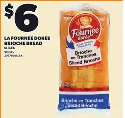 Loblaws LA FOURNÉE DORÉE BRIOCHE BREAD offer