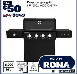 RONA LAFLAMME & CO Propane gas grill offer