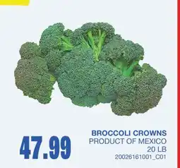 Wholesale Club BROCCOLI CROWNS, 20 LB offer