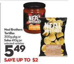 Longo's Neal Brothers Tortillas 300g pkg or Salsa 410g jar offer