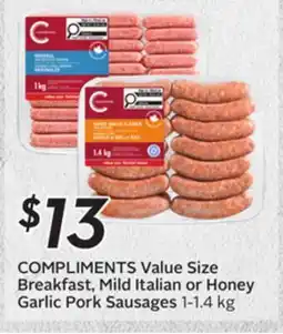 Sobeys COMPLIMENTS Value Size Breakfast, Mild Italian or Honey Garlic Pork Sausages offer