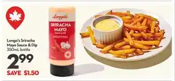 Longo's Sriracha Mayo Sauce & Dip offer