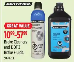 Canadian Tire Certified Brake Cleaners and DOT 3 Brake Fluids offer