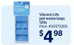 Walmart Vibrant Life pet waste bags 120s offer