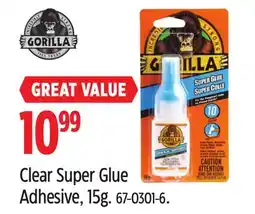 Canadian Tire Gorilla Clear Super Glue Adhesive offer