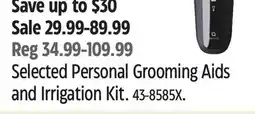 Canadian Tire Selected Personal Grooming Aids and Irrigation Kit offer