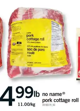 Fortinos NO NAME PORK COTTAGE ROLL offer