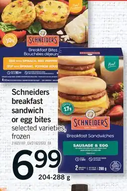 Fortinos SCHNEIDERS BREAKFAST SANDWICH OR EGG BITES offer