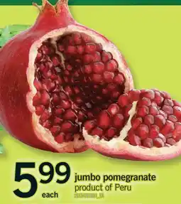 Fortinos JUMBO POMEGRANATE offer