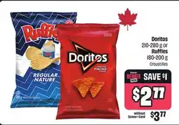FreshCo Doritos 210-280 g or Ruffles 180-200 g Croustilles offer