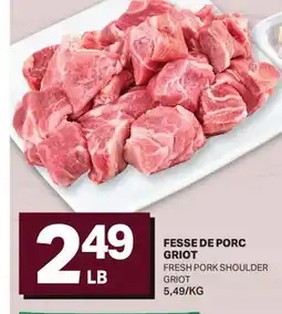 L'Intermarché FESSE DE PORC | FRESH PORK SHOULDER offer
