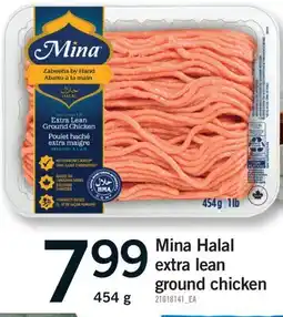 Fortinos MINA HALAL EXTRA LEAN GROUND CHICKEN offer