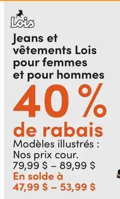 L'équipeur Jeans et vêtements Lois pour femmes et pour hommes offer